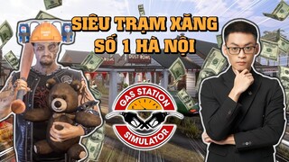 (Gas Station Simulator #4) Trả hết nợ cho ông chú, nâng cấp Siêu Trạm Xăng số 1 Hà Nôi