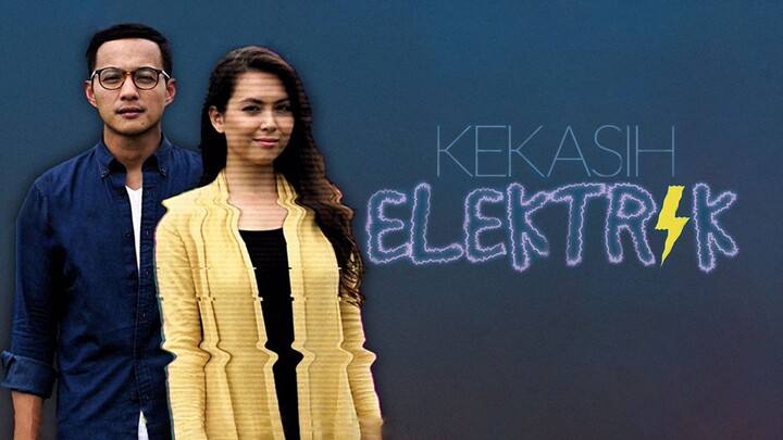 KEKASIH ELEKTRIK (2017).