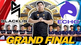 GRANDFINAL MPL PH BLACKLIST VS ECHO !!!!