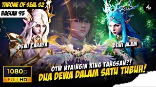 INI DIA SANG DEWA SAINGAN BAGINDA TANGSAN 🥶🔥❗️- Alur Cerita Throne Of Seal S2 Part 95