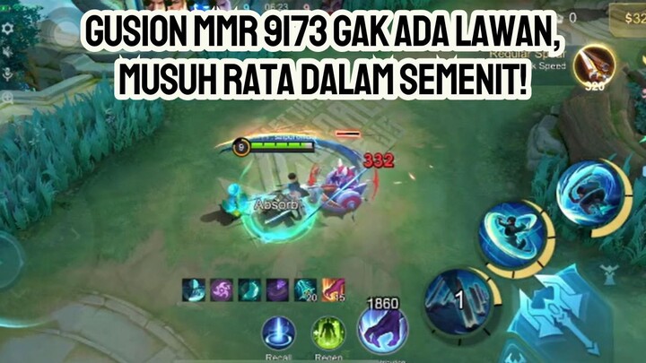 Gusion MMR 9173 Gak Ada Lawan, Musuh Rata dalam Semenit!