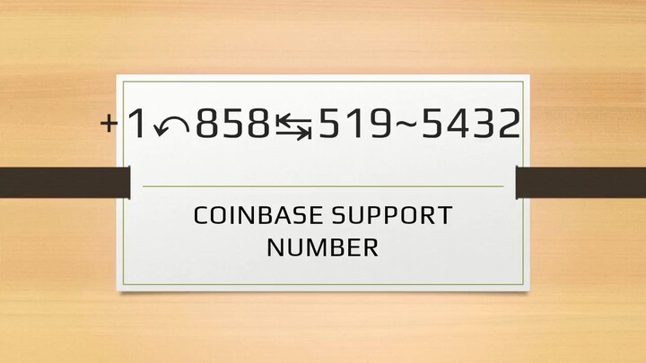 Coinbase Technical” Support Number 📨(1+858⥬.360⥬.3342】☎️ Sarvice