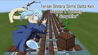 That Time I Got Reincarnated as a Slime S2 Opening - “ Storyteller “ | Minecraft Noteblock Cover |