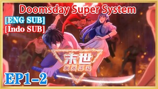 【ENG SUB】Doomsday Super System EP1-2 1080P
