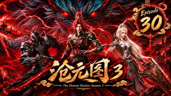ENG SUB | The Demon Hunter Season 3 Episode 30