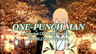 One-Punch Man Special CD, Mini Drama Vol.01 - Đi Hội Cùng Saitama