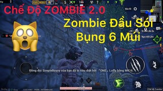 Trải Nghiệm Chế Độ Zombie 2.0 Và Bất Ngờ Khi Thấy Zombie Đầu Sói 6 Múi - PUBG Mobile