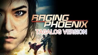 RAGING PHOENIX ' TAGALOG VERSION " THAILAND MARTIAL ARTS