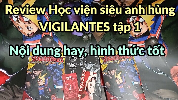 Review [Học viện siêu anh hùng VIGILANTES] tập 1 – Nội dung hay, hình thức tốt