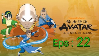 AVATAR Eps 22 Dub Indo ⛰️