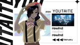 【Youtaite Showcase】 February Rewind 2024 -Day 2-