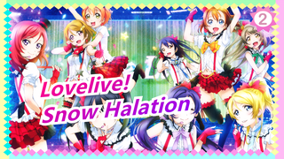 [Lovelive!] ✻ Snow Halation✻ - 9 người cùng tạo nên phép màu trong tuyết_A2