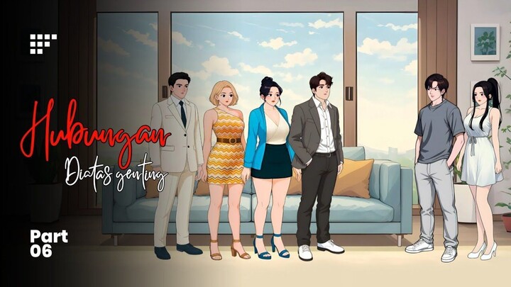 HUBUNGAN DIATAS GENTING Part 06 TAMAT - Drama Animasi Sekolah