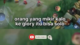 Kenapa player solo susah ke Glory??🤔🤔🧐