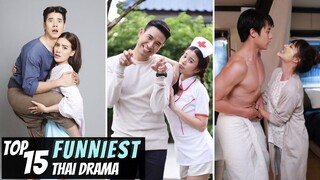 [Top 15] Funniest Thai Lakorn That will only make you laugh | Thai Drama