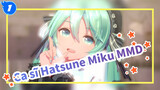 [Ca sĩ Hatsune Miku/MMD/Vocaloid] Khoảng thời gian cùng cậu_1