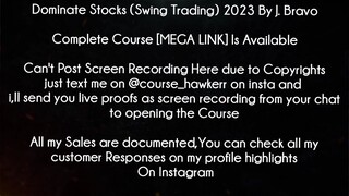 Dominate Stocks (Swing Trading) 2023 By J. Bravo Course download