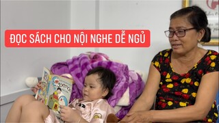 Trà Sữa đọc sách cho bà nội dễ ngủ, BÀ THÚNG tưởng tượng hay thiệt