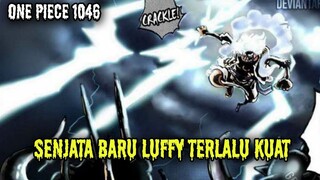 ONE PIECE 1046 !! TUBUH KAIDO DI UBAH KARET? | SENJ@TA BARU LUFFY MENAKUTKAN ( ONE PIECE )