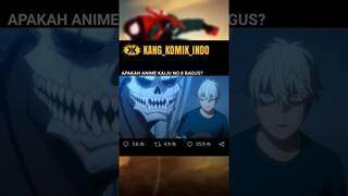 APAKAH ANIME KAIJU NO.8 BAGUS?