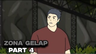 ZONA GELAP PART 4 - DRAMA ANIMASI