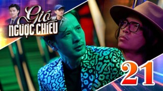 GIÓ NGƯỢC CHIỀU TẬP 21 | Phim truyền hình đặc sắc nhất 2025 | Phim truyện Việt Nam | PHIM THVL