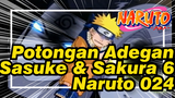 Potongan Adegan Sasuke & Sakura 6
Naruto 024