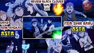 Item Sihir Baru ASTA | Review Black Clover Ep 101 | Adik Asta bernama Nash