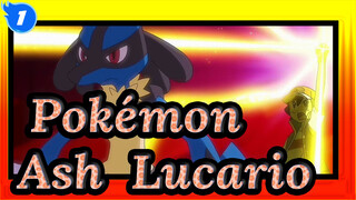 [Pokémon] Aura bên cạnh Ash! Con đường Ash & Lucario trở nên mạnh hơn_1