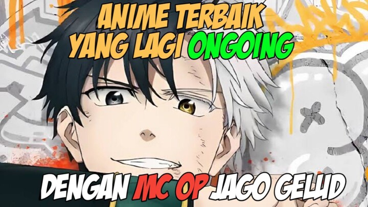 ANIME TENTANG MC OVERPOWER YANG MENGINCAR PUNCAK TAHTA