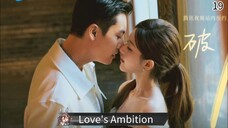 [ SUB INDO] Love's Ambition Ep 19