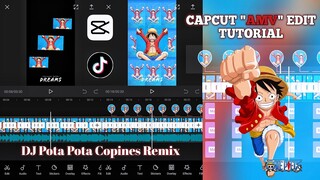 CAPCUT "AMV" EDIT TUTORIAL TikTok Trend Dj Pota Pota Copines remix