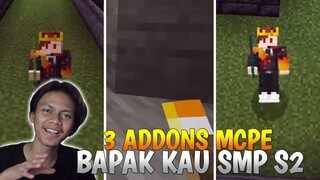 Beberapa Addons MCPE Yang Di Pakai Di BAPAK KAU SMP S2 - Download Sekarang