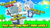 CHỦ MAP KHIẾN MEOWPEO MUỐN XÓA GAME: MAP KHÓ CHỊU NHẤT TRONG MINI WORLD