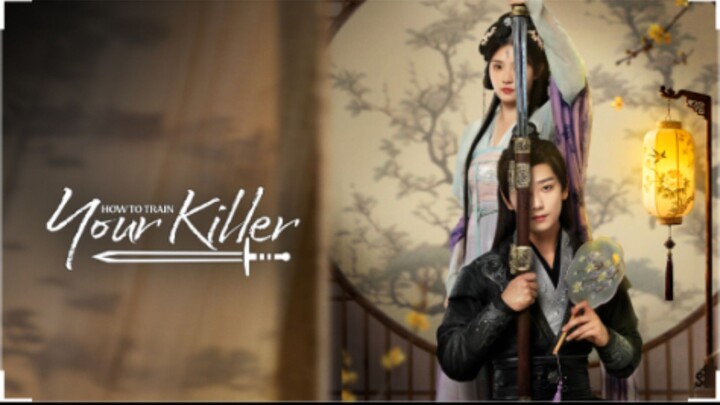 How to Train Your Killer | Ep 12 | English sub