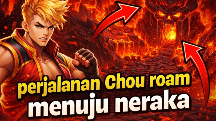 CHOU ROAMER FREESTYLE, MENUJU NERAKA