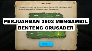 Perjuangan 2903 💪 mengambil benteng Crusader KVK 1 !! RISE OF KINGDOM INDONESIA #riseofkingdoms