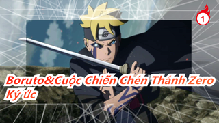 Boruto 65- MEMORIA  &Cuộc Chiến Chén Thánh Zero_1