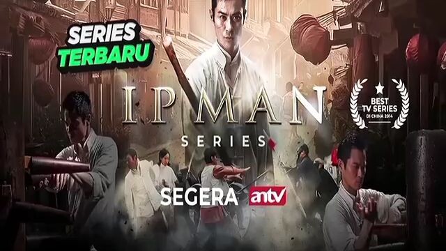 IP Man Series, Tayang di antv