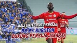 AJIB💯 BOBOTOH PERSIB BANDUNG, DUKUNG PERSIJA KALAHKAN BALI UNITED