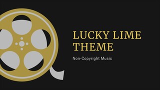 LUCKY LIME THEME Non Copyright