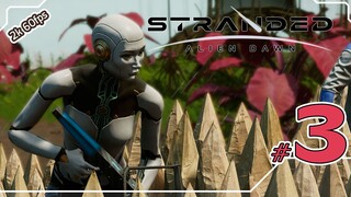 Stranded Alien Dawn #3 : ภารกิจตามหายาฆ่าเชื้อ ช่วยซาแมนทร่า