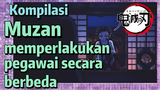 [Demon Slayer] Kompilasi | Muzan memperlakukan pegawai secara berbeda