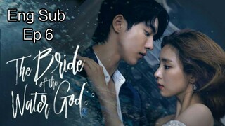 The Bride of the Water God Ep 6 Eng Sub