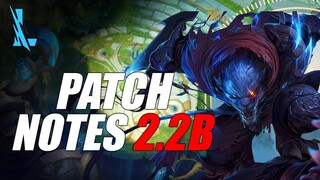 Wild Rift - Patch Notes 2.2B | NERF, BUFF AND MORE!