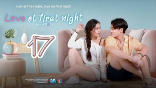 🇹🇭 LOVE AT FIRST NIGHT | EP 17 | TAGALOG