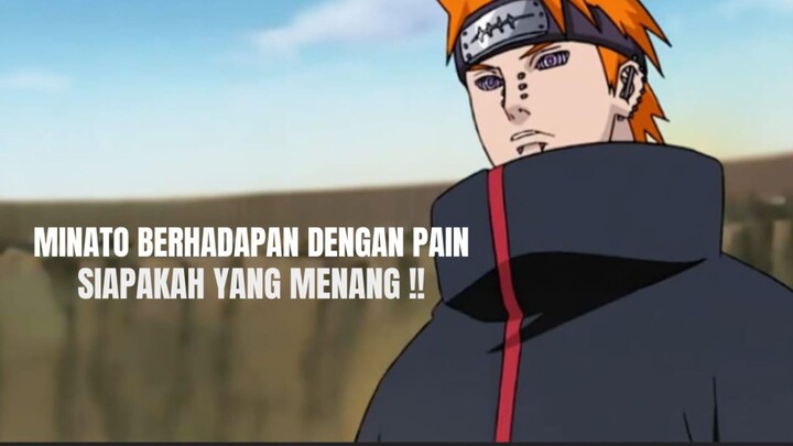 Minato Berhadapan Dengan Pain Siapakah Yang Menang!!