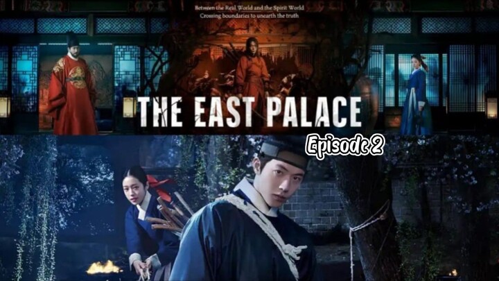 The  East Palace eps 2 (2026)