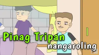 Pinag Tripan Nangaroling | Pinoy Animation