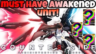 Counter:Side Global - Awakened Units To Save For! *MUST HAVE UNITS*